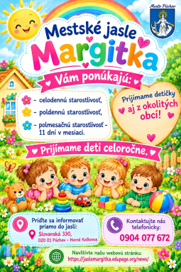 Mestské jasle Margitka v Púchove prijímajú deti 1–3 rokov